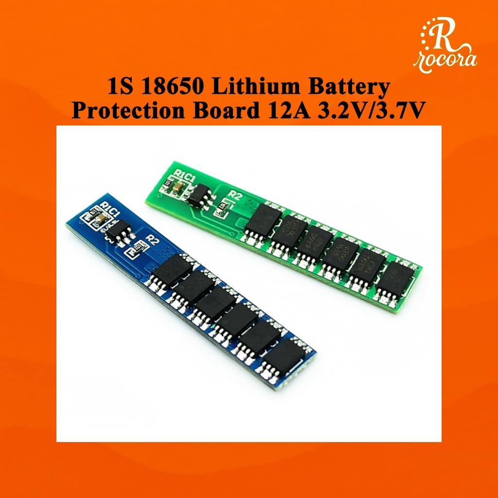 บอร์ดป้องกันแบตเตอรี่ลิเธียม 1S 18650 12A 3.2V/3.7V พร้อมป้องกันชาร์จเกิน คายเกิน กระแสเกิน และลัดวงจร