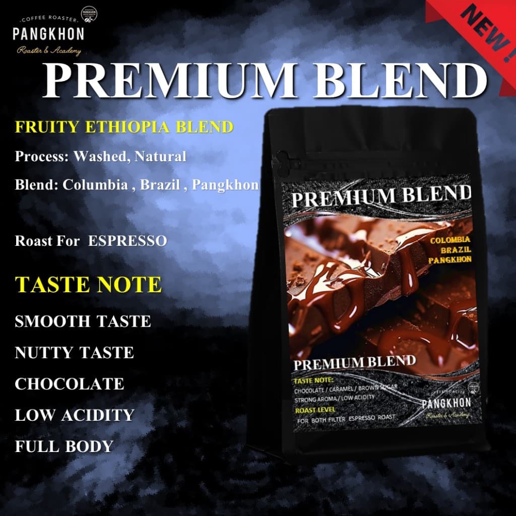 Pangkhon Coffee Roaster เมล็ดกาแฟ Premium Blend (Brazil,Columbia,Pangkhon) พรีเมียมเบลน…