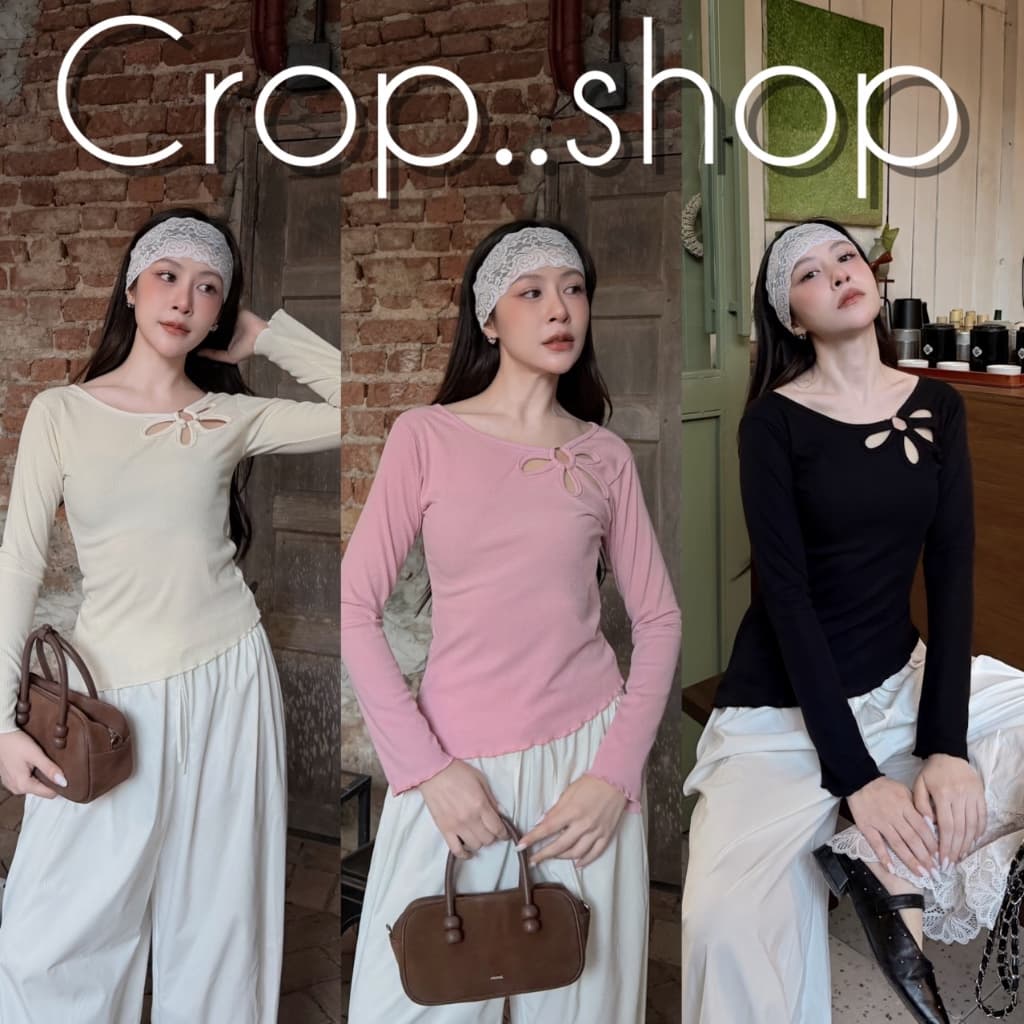 crop..shop เสื้อเเขนยาว เก๊มาก งานสวย เว้ารูปดอกไม้สวยดูหรู สีสดใสในตัวเดียว งานปังสุดๆ