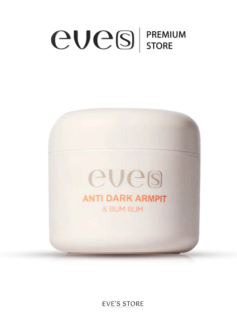 ครีมทารักแร้ EVE'S Anti Dark Armpit & Bum Bum